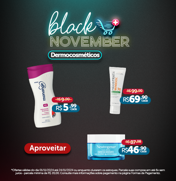 Black November Dermo - 01/11 até 24/11